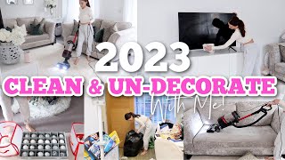 2023 CLEAN & UN-DECORATE WITH ME // NEW YEAR CLEANING MOTIVATION // RESET SPEED CLEAN WITH ME