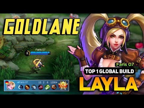 Layla Best Build 2023 [ Layla Top 1 Global Gameplay ] By Faris 07 - Mobile Legends