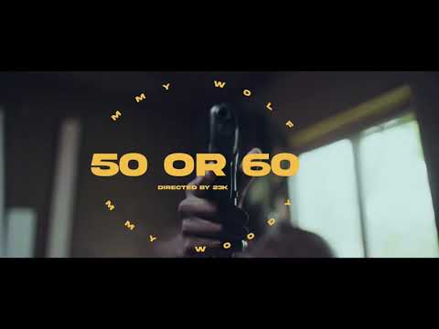 MMY WOLF FT. MMY WOODY - 50 or 60 Official Music Video