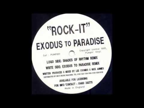 Exodus To Paradise - Rock It (Exodus To Paradise Remix)