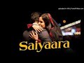 Saiyaara Tu Saiyaara Ek ThaTiger Progressive Extended Trance Sqash Remix MusicBeyondYours