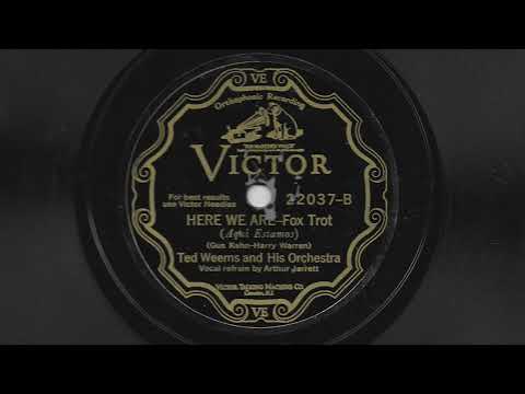Here We Are - Ted Weems and His Orchestra - 1929