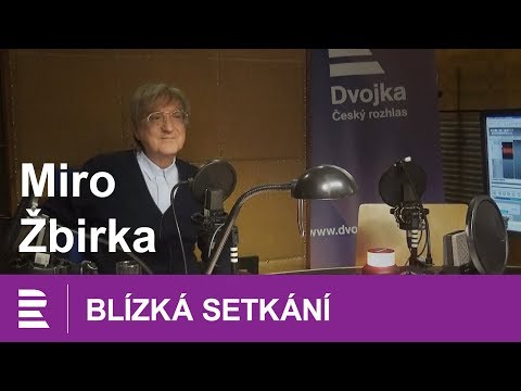 Miro Žbirka: Miroslav je dlouhé jméno, Miro se mi zdá lepší