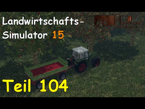 Let's Play Together Landwirtschafts Simulator 15 Teil 104 - HOLZHAUSEN V2 [Holzhausen] | Liongamer1