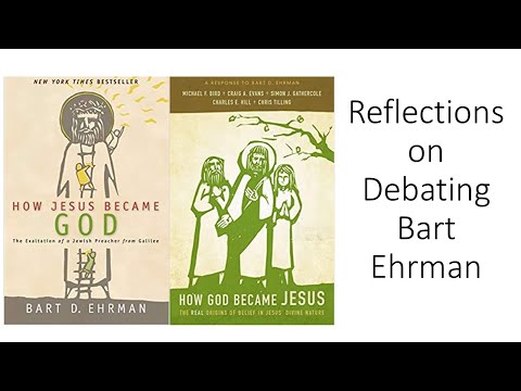 Reflections on Debating Bart Ehrman