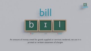 How to pronounce bill ?