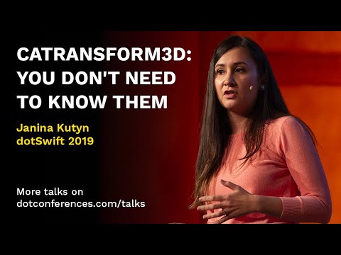 dotSwift 2019 - Janina Kutyn - CATransform3D: You don't need to know them