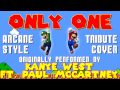 ONLY ONE BY KANYE WEST FT. PAUL MCCARTNEY ...