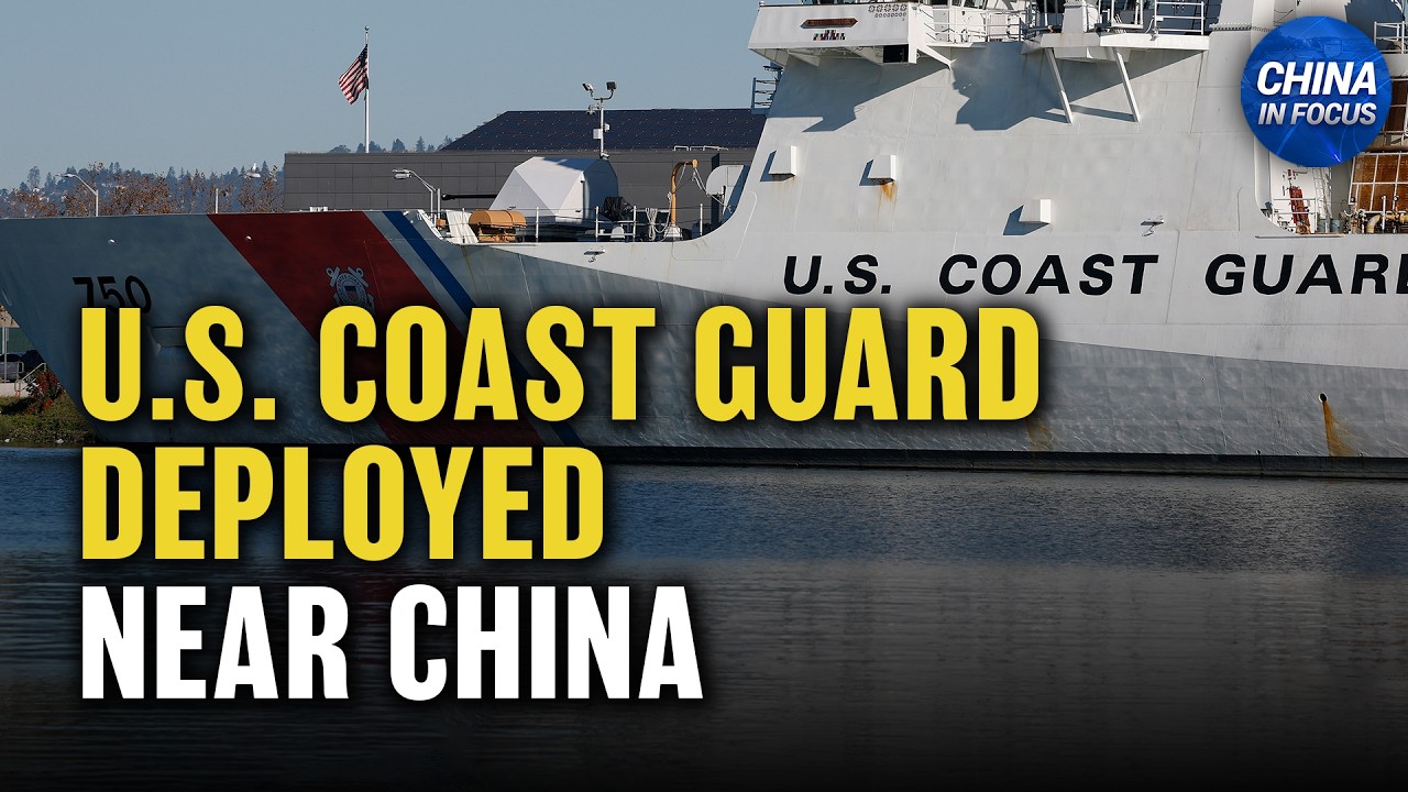 US Coast Guard Deployed Near China; China’s Q2 Economic Growth Misses Forecasts | China in Focus