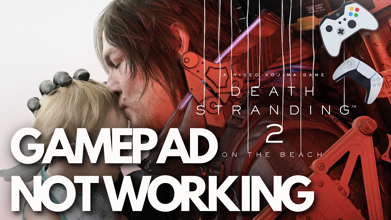 Death Stranding 2 On the Beach 🎮 | FIX: Gamepad Not Working / Not Detected on Steam PC🎮