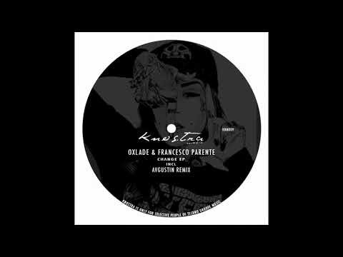 KNM009- Oxlade & Francesco Parente - Back To The River (Original Mix)