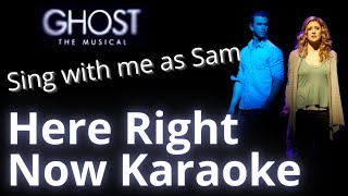 Here Right Now Karaoke (Molly only) Sing with me as Sam - From Ghost