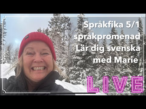 Språkfika 5/1 2025- Lär dig svenska @svenskamedmarie