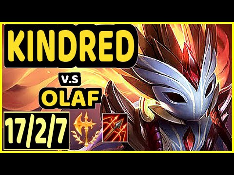 STEFAN (KINDRED) vs OLAF - 17/2/7 KDA JUNGLE GAMEPLAY - EUW Ranked GRANDMASTER