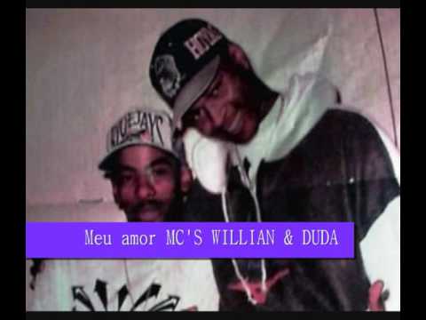 Meu amor - MC'S WILLIAN & DUDA