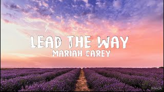 Mariah Carey - Lead The Way Lyrics| Availgold