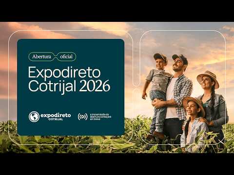 Expodireto Cotrijal 2026 | Abertura Oficial