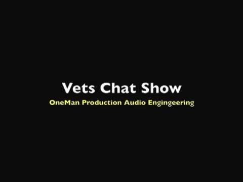 Vets Chat Show (OneMan Productions)