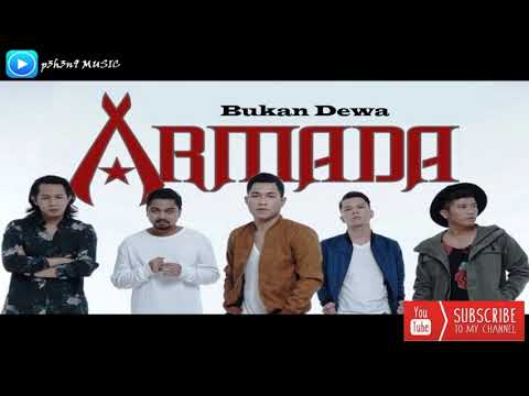 Armada - Bukan Dewa (Original Audio)