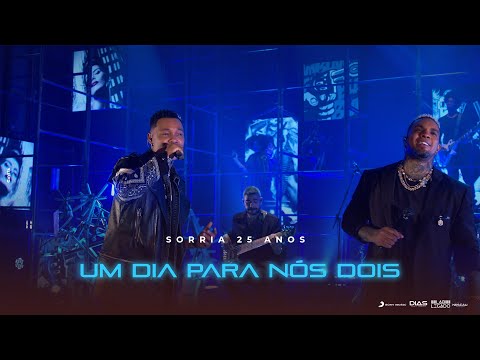 Os Travessos -| Um dia Pra nós Dois  (DVD Sorria 25 Anos)