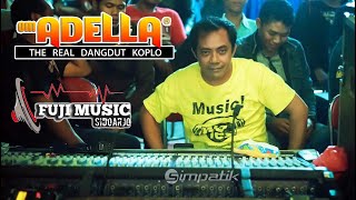 Download lagu OM ADELLA  - Cek Sound  FUJI Musik Abah Sulton Sidoarjo mp3