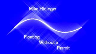 Floating Without a Permit- Mike Hidinger
