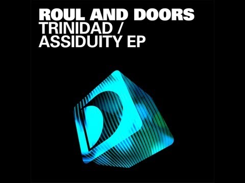 Roul & Doors - Trinidad (Original Mix) [Full Length] 2011