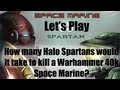 Let's Play How many Halo Spartans would it take to ...