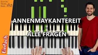 AnnenMayKantereit - Alle Fragen | Teil 1 | Piano Tutorial | German