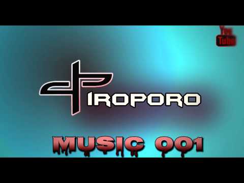 Piroporo - Electro Show / My music On Air #001