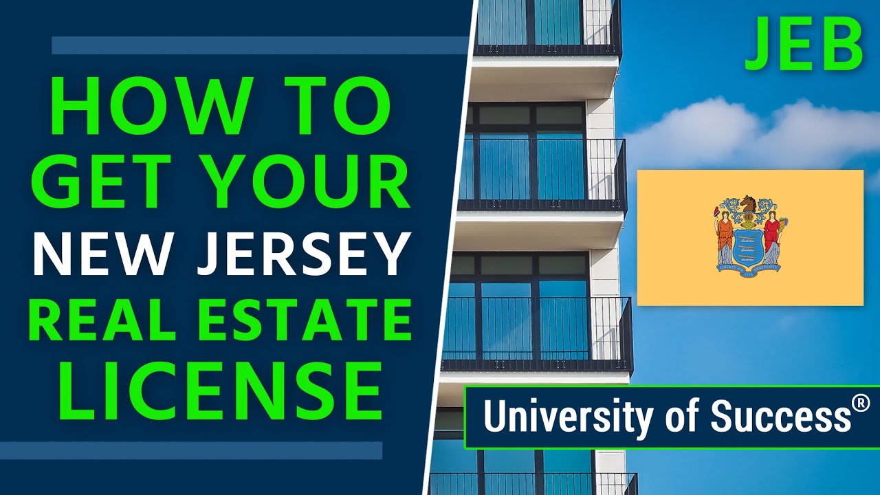 How to Get a New Jersey Real Estate License — University of Success