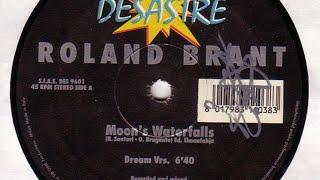 Roland Brant - Moon's Waterfalls (Dream Vrs.) (1996)