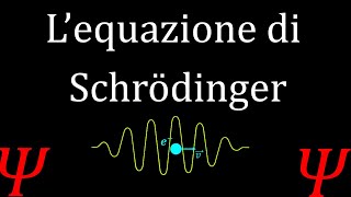 MQ10 - l'Equazione di Schrödinger