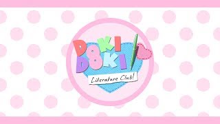 Video thumbnail of "Okay, Everyone! - Doki Doki Literature Club!"