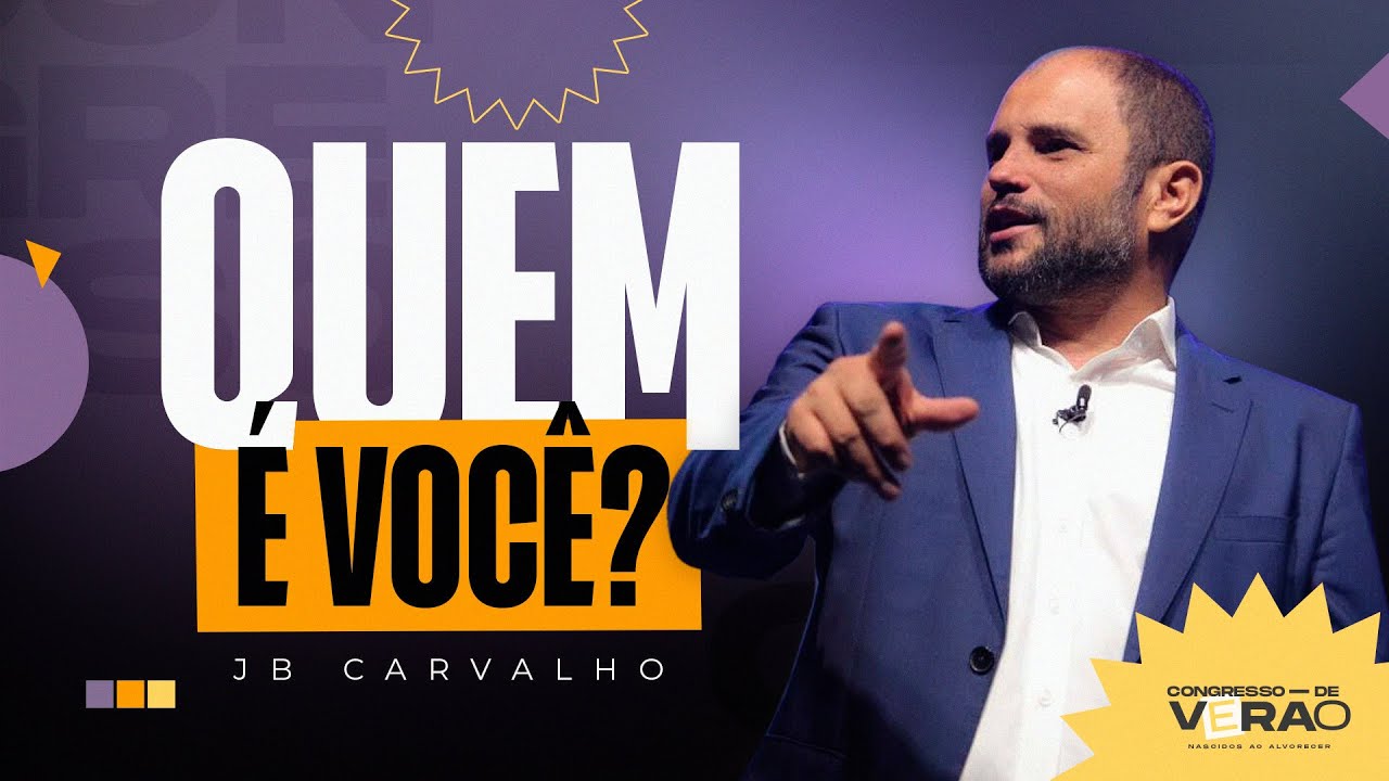 Domine a si mesmo • JB Carvalho | 4° dia do Congresso de Verão 2022