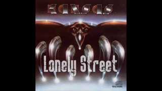 Kansas - Lonely Street