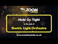 Electric Light Orchestra Hold On Tight Karaoke Version From Zoom Karaoke