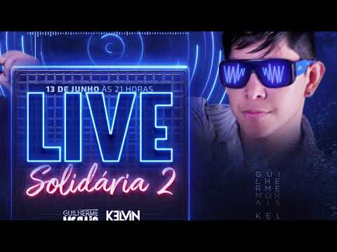 LIVE SOLIDÁRIA 2 - 13/06 KELVIN DOUGLAS & GUILHERME MORAIS