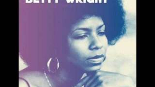 Betty Wright - Girls Can&#39;t Do What the Guys Do