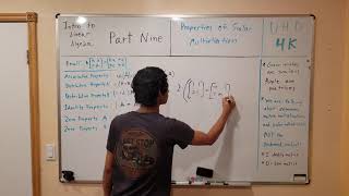 Intro to Linear Algebra Part 9: Properties of Scalar Multiplication