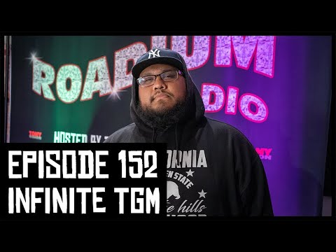 INFINITE TGM - EPISODE 152 - ROADIUM RADIO - HOSTED BY TONY A. DA WIZARD