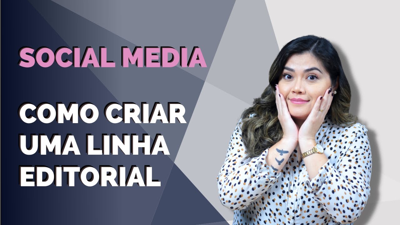 SOCIAL MEDIA: COMO CRIAR LINHA EDITORIAL | Wanessa Castro