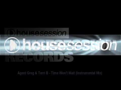 Agent Greg & Terri B - Time Won't Wait (Instrumental Mix)