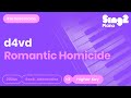 d4vd - Romantic Homicide (Higher Key) Karaoke Piano