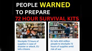EU warns Nearly 450 million people to prepare 72 hours survival kits