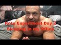 Keto Experiment Day 2 | Sleeping in my Office
