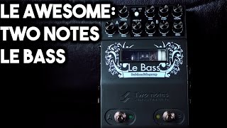 Video thumbnail for Le Awesome - Two Notes Le Bass | SpectreSoundStudios REVIEW by SpectreSoundStudios