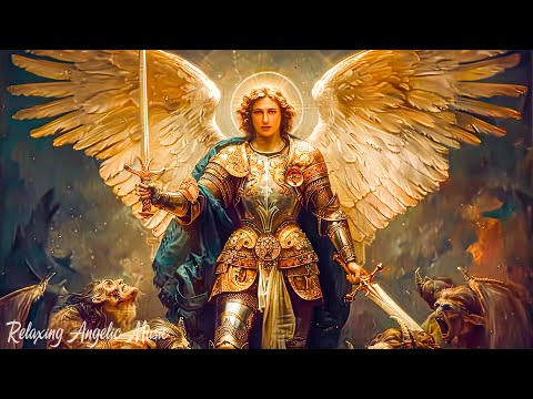 Archangel Michael: Protect the Light, Destroy Darkness and Evil, Bring Peace and Blessings to You