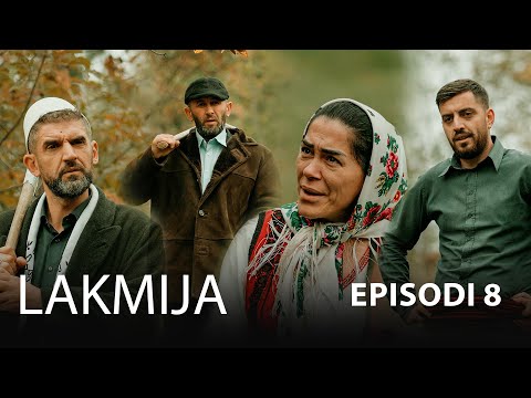 LAKMIJA - Episodi 8 (Çfarë zbulon Esma nga Sokoli?)