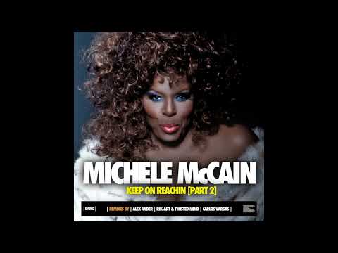 Michele McCain - Keep on Reachin (Rik-Art, Twisted Mind Remix) @epoquemusictv1